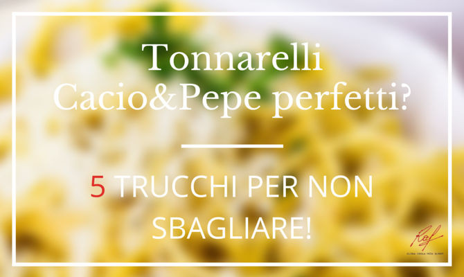 tonnarelli cacio e pepe